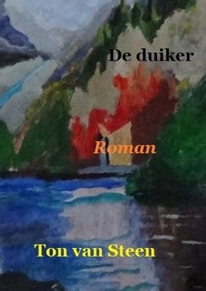 De duiker【電子書籍】[ Ton van Steen ]