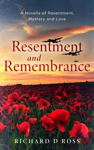 Resentment and Remembrance