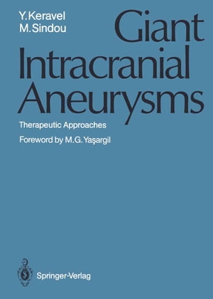 Giant Intracranial Aneurysms