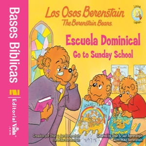 Los Osos Berenstain van a la escuela dominical / Go to Sunday School