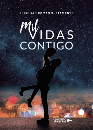 Mil vidas contigo