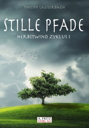 Stille Pfade Herbstwind Zyklus 1Żҽҡ[ Philipp Lauterbach ]