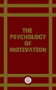 THE PSYCHOLOGY OF MOTIVATION【電子書籍】[ 