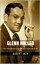 Glenn Miller: The Unexplained Disappearance of the Big Band KingŻҽҡ[ Albert Jack ]