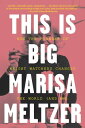 ŷKoboŻҽҥȥ㤨This Is Big How the Founder of Weight Watchers Changed the World -- and MeŻҽҡ[ Marisa Meltzer ]פβǤʤ1,283ߤˤʤޤ