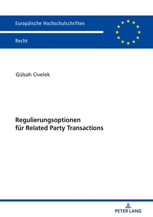 Regulierungsoptionen fuer Related Party Transactions