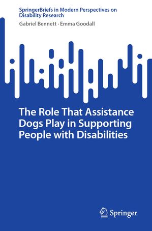 The Role That Assistance Dogs Play in Supporting People with Disabilities