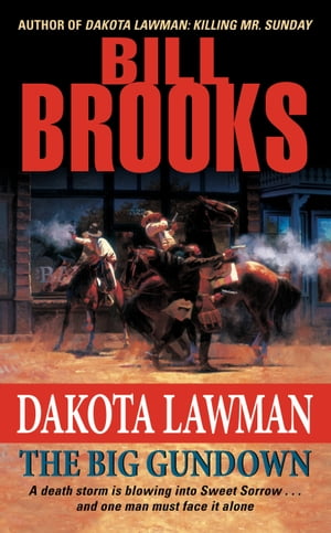 Dakota Lawman: The Big Gundown【電子書籍】