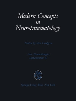 Modern Concepts in Neurotraumatology