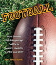 Football Great Records, Weird Happenings, Odd Facts, Amazing Moments Other Cool Stuff【電子書籍】 Ron Martirano