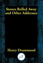 ŷKoboŻҽҥȥ㤨Stones Rolled Away and Other AddressesŻҽҡ[ Henry Drummond ]פβǤʤ55ߤˤʤޤ