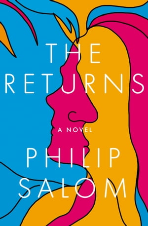 The Returns【電子書籍】[ Philip Salom ]