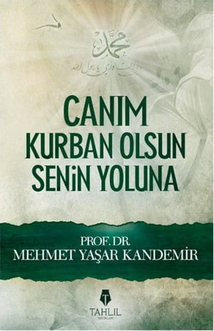 Can?m Kurban Olsun Senin YolunaŻҽҡ[ M. Ya?ar Kandemir ]