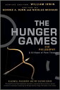 The Hunger Games and Philosophy A Critique of Pure Treason【電子書籍】 William Irwin