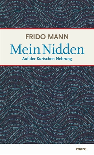 Mein Nidden【電子書籍】[ Frido Mann ]
