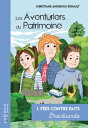 F?es contre faits Les Aventuriers du Patrimoine - Tome 1