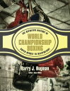 ŷKoboŻҽҥȥ㤨The Definitive History of World Championship Boxing Volume 4: Super Middle to HeavyweightŻҽҡ[ Barry Hugman ]פβǤʤ760ߤˤʤޤ