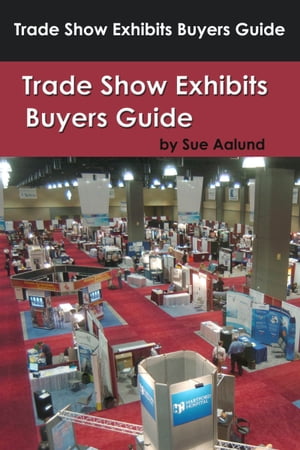 Trade Show Exhibits Buyers Guide