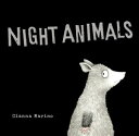 Night Animals【電子書籍】[ Gianna Marino ]