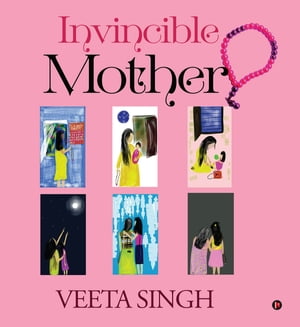ŷKoboŻҽҥȥ㤨Invincible MotherŻҽҡ[ Veeta Singh ]פβǤʤ130ߤˤʤޤ