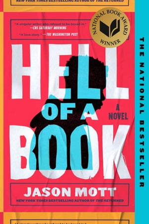Hell of a Book National Book Award Winner (A Novel)【電子書籍】[ Jason Mott ]
