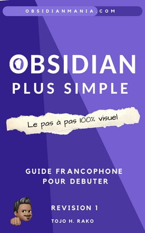 Obsidian plus simple : guide francophone pour débuter