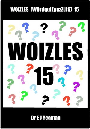 ŷKoboŻҽҥȥ㤨Woizles (WOrdquIZpuzzLES 15Żҽҡ[ Dr E J Yeaman ]פβǤʤ149ߤˤʤޤ