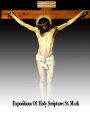 Expositions Of Holy Scripture: St. Mark【電子