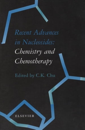 Recent Advances in Nucleosides: Chemistry and Chemotherapy