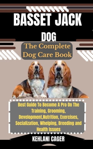 BASSET JACK DOG The Complete Dog Care Book Best 