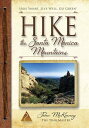 Hike the Santa Monica Mountains【電子書籍】[ John McKinney ]