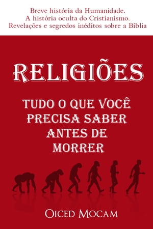 RELIGIÕES Tudo o que você precisa saber antes de morrer