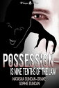 Possession is Nine Tenths of the Law【電子書籍】[ Natasha Duncan-Drake ]
