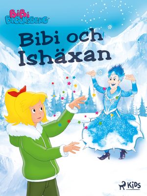 Bibi Blocksberg ? Bibi och Ish?xan【電子書