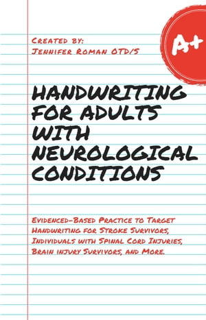 Handwriting for Adults with Neurological Conditions