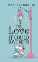 The Love It Could Have Been!【電子書籍】[ 