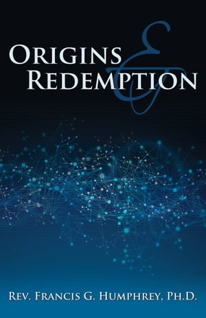 Origins and Redemption