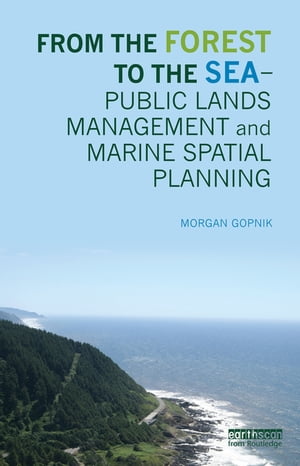 From the Forest to the Sea – Public Lands Management and Marine Spatial Planning