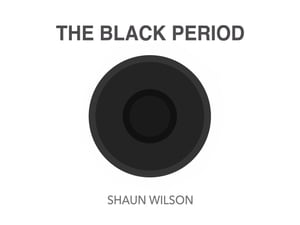 The Black Period