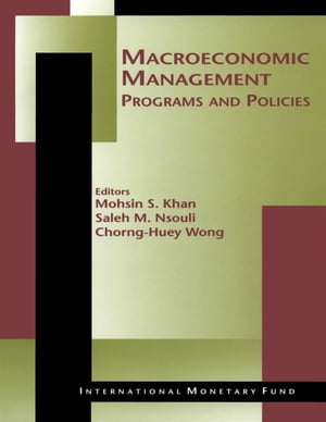 Macroeconomic Management: Programs and Policies