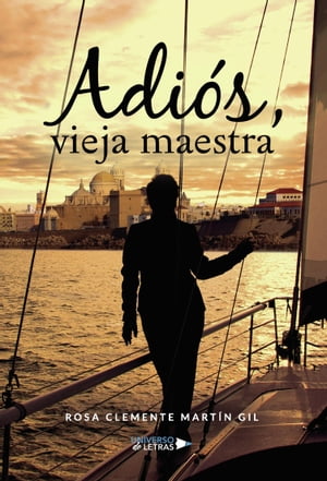 Adi?s, vieja maestra【電子書籍】[ Rosa Clemente Mar?n Gil ]