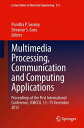 Multimedia Processing, Communication and Computing Applications Proceedings of t...