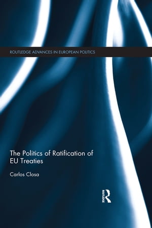 The Politics of Ratification of EU Treaties