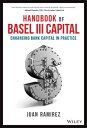 ŷKoboŻҽҥȥ㤨Handbook of Basel III Capital Enhancing Bank Capital in PracticeŻҽҡ[ Juan Ramirez ]פβǤʤ12,961ߤˤʤޤ
