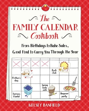 ＜p＞Holidays. School events. Fun gatherings with the neighbors. This is the stuff of family life, and there's always a need for a perfect recipe, through all four seasons of the year. ＜em＞The Family Calendar Cookbook＜/em＞ is organized by your family's timetable, featuring no-fuss recipes for every occasion (no matter how big or small). Whether you're serving snacks for your daughter's slumber party, or throwing a Winter Chili Night for friends, or providing allergy-sensitive treats to take to your son's classroom -- author Kelsey Banfield has crafted the most reliable, most delicious recipe for everything that crops up. She also provides fun crafting ideas to do with the kids, including homemade holiday treats that are sure to be a hit. ＜em＞The Family Calendar Cookbook＜/em＞ will be your new kitchen playbook, sure to be used all year long!＜/p＞画面が切り替わりますので、しばらくお待ち下さい。 ※ご購入は、楽天kobo商品ページからお願いします。※切り替わらない場合は、こちら をクリックして下さい。 ※このページからは注文できません。