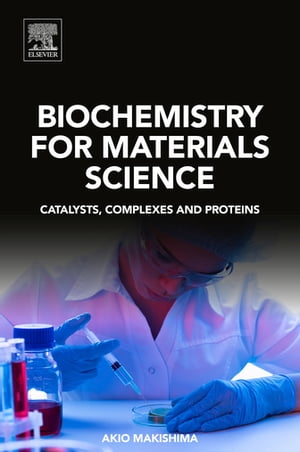 Biochemistry for Materials Science