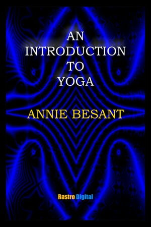 An Introduction to Yoga【電子書籍】[ Annie