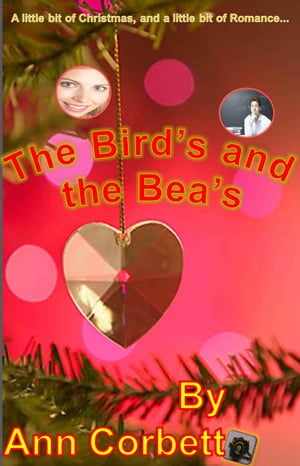 The Bird's and the Bea'sŻҽҡ[ Ann Corbett ]