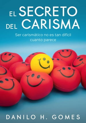 El Secreto del Carisma