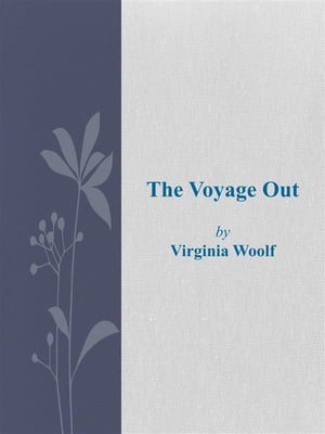 The Voyage Out